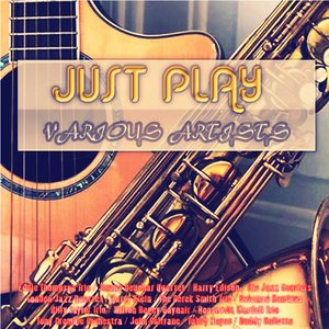 Just Play (Remastered)