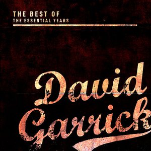 Best of the Essential Years: David Garrick