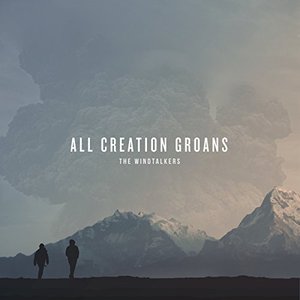 “All Creation Groans”的封面