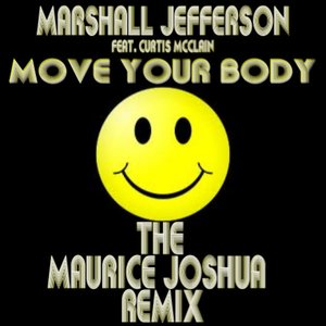 Move Your Body (Maurice Joshua Remix)