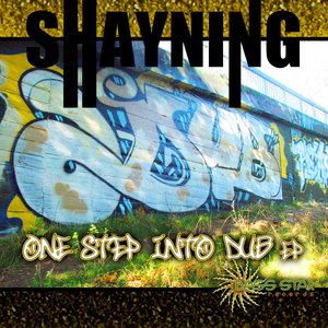 Shayning - One Step into Dub EP