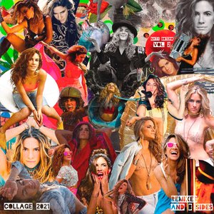 2021 Collage: Remixes and B Sides (Vol. 2)