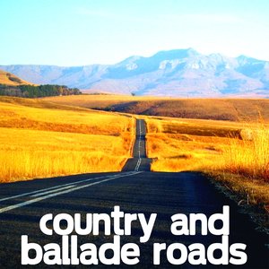 Country and Ballade Roads