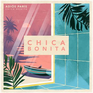 Chica Bonita - Single