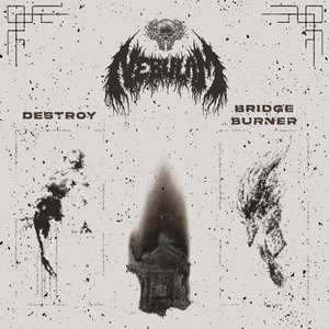 Destroy / Bridgeburner [Explicit]