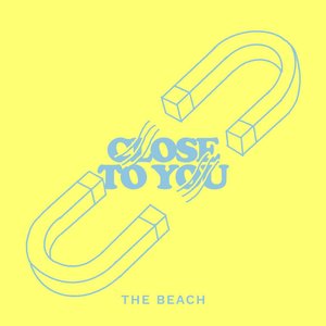 Close To You - Single