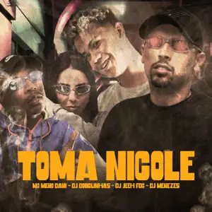 TOMA NICOLE (feat. DJ Menezes)