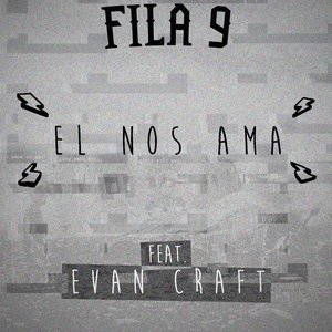 El Nos Ama (feat. Evan Craft)