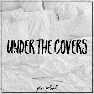 Under the Covers