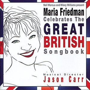 Maria Friedman Celebrates the Great British Songbook