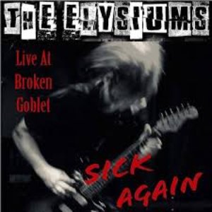 Sick Again (Live At Broken Goblet)