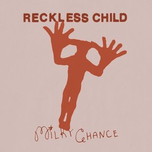 Reckless Child - Single