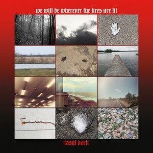 we will be wherever the fires are lit (Single)