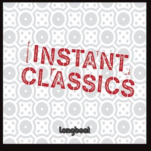 Instant Classics