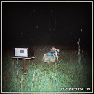 Overstayed Your Welcome (EP)