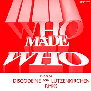 The Plot (Discodeine & Lützenkirchen Remixes)