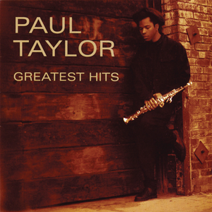 Paul Taylor - Greatest Hits - Zortam Music