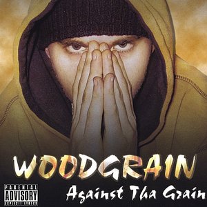 Against Tha Grain