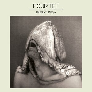 Fabriclive 59 (Mixed By Four Tet)