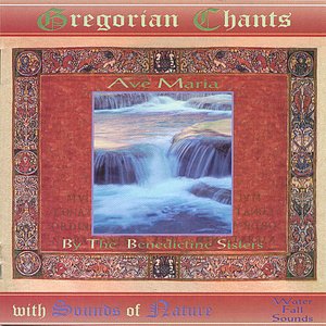 Ave Maria Gregorian Chants with Sounds of Nature