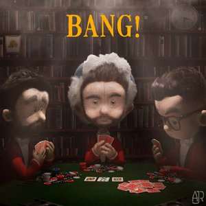 Bang! - Single