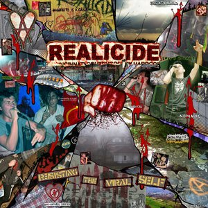 Realicide "Resisting The Viral Self" (2007-09 album trax)
