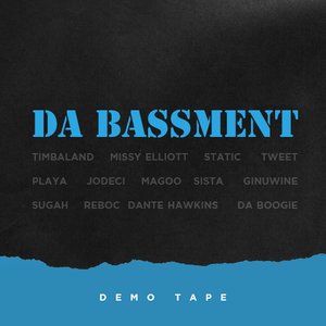 Da Bassment Demo Tape