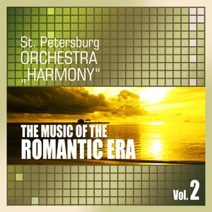 The Music of the Romantic Era, Vol. 2