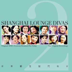 Image pour 'Shanghai Lounge Divas Vol. 2'