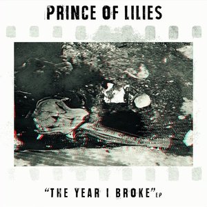 The Year I Broke - EP