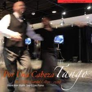 Por Una Cabeza By Carlos Gardel (1890-1935) Violin and Piano (feat. Violinfoundation & Soo G Lee)