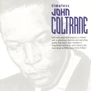 Timeless: John Coltrane