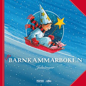 Lilla Barnkammarboken - Julsånger