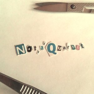 Avatar for Not,a'Quartet