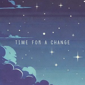 Time For A Change