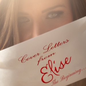 Cover Letters from Elise (The Beginning)