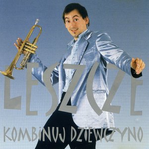 Kombinuj dziewczyno