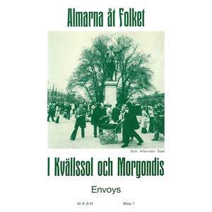 Almarna Åt Folket / I Kvällssol Och Morgondis