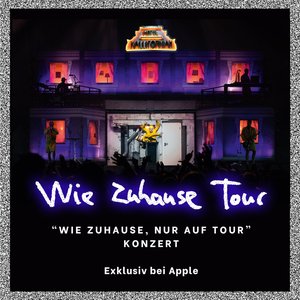 Wie Zuhause, nur auf Tour (Live Konzert Berlin)