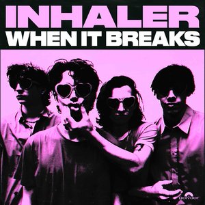 When It Breaks - Single