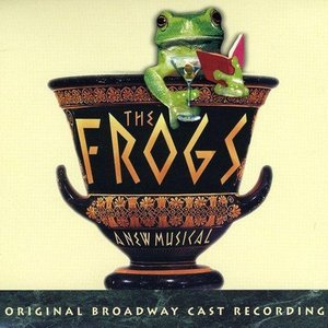 The Frogs: Original Broadway Cast Recording