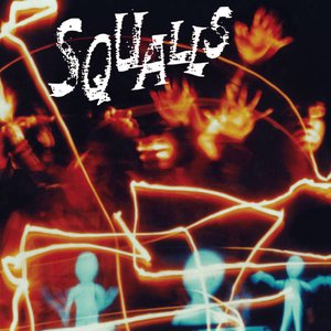 Squalls (Remastered Expanded Edition)