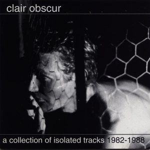 A Collection Of Isolated Tracks 1982-1988