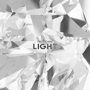 Then Came Light