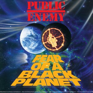 Fear Of A Black Planet [Explicit]