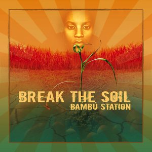 Break The Soil