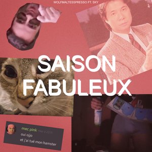 SAISON FABULEUX