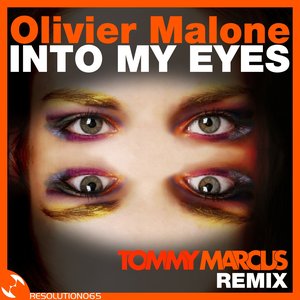 Into My Eyes (Tommy Marcus 2013 Remix)