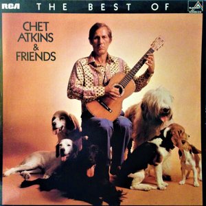 The Best Of Chet Atkins And Friends