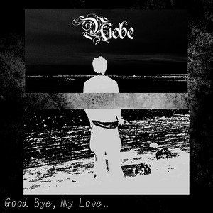 Good Bye, My Love..